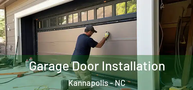  Garage Door Installation Kannapolis - NC