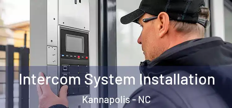  Intercom System Installation Kannapolis - NC