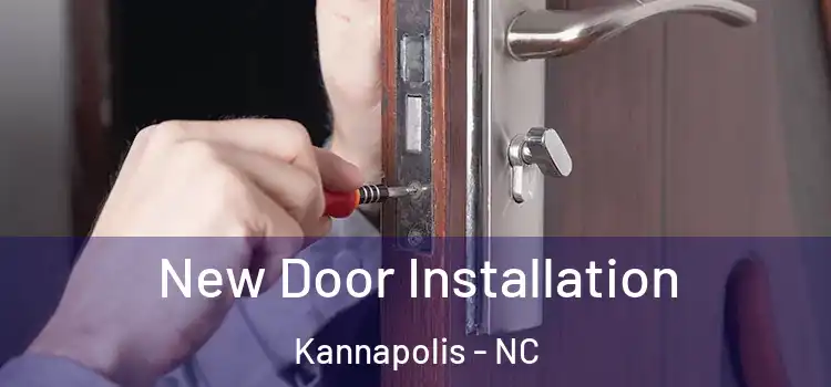 New Door Installation Kannapolis - NC